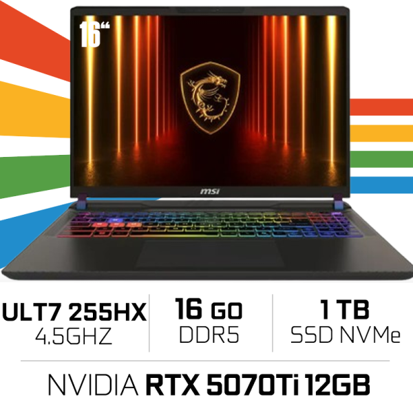 MSI Vector 16 HX AI A2XWHG-087FR Ultra 7-255HX/16 Go DDR5/1TB SSD/RTX 5070 Ti/16" PC Portables Gamer MSI, Ultra Pc Gamer Maroc