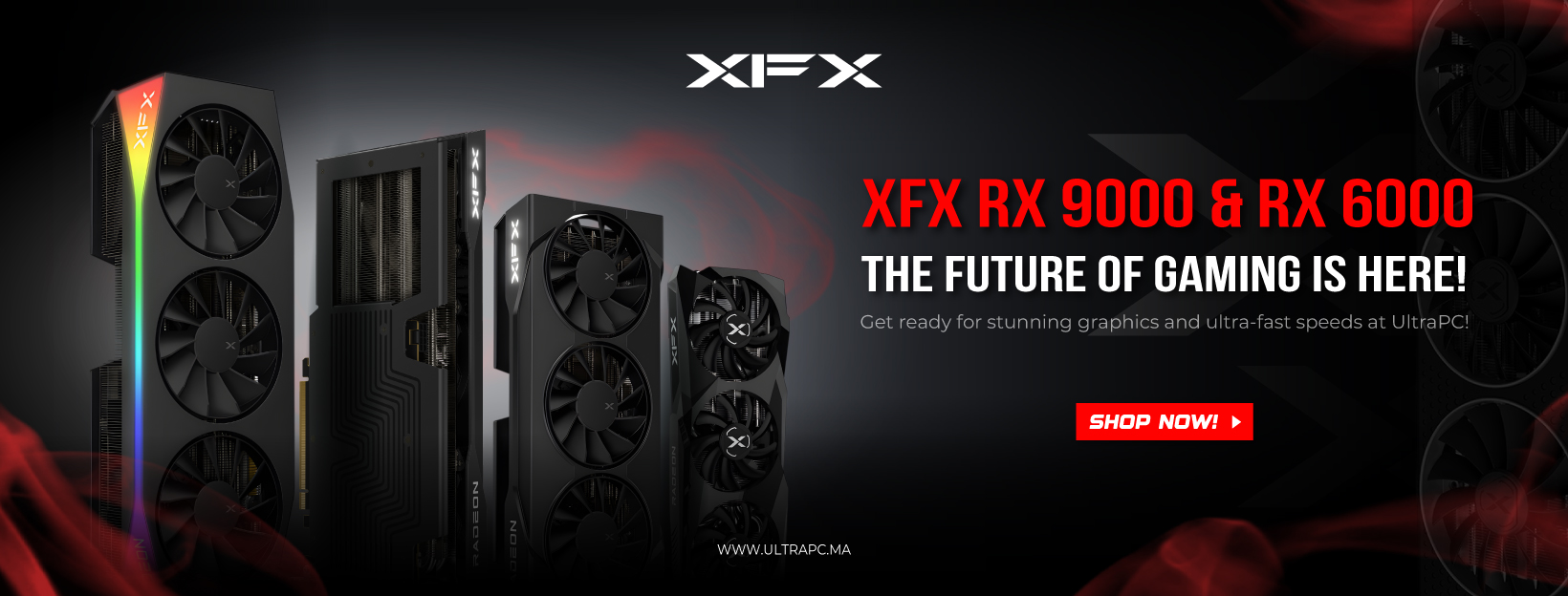 XFX GRAPHIC CARDS 9000 & 6000 SERIES BANNER, XFX, ULTRAPC.MA, BANNER